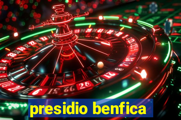 presidio benfica